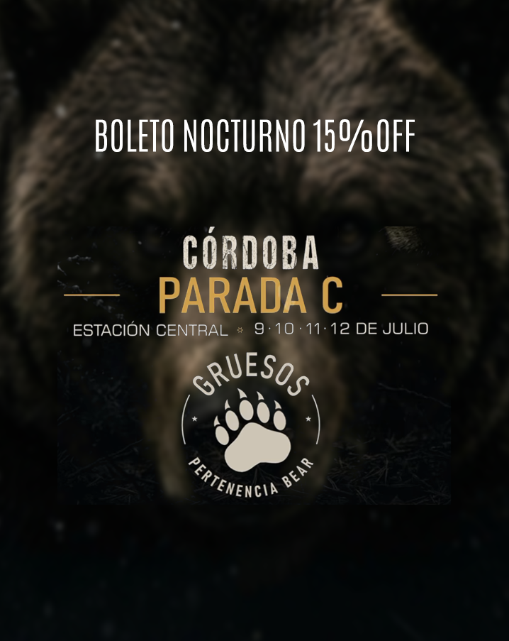 Cordobagay.com.ar y Osos de Córdoba:DESCUENTO para Gruesos Bear Weekend Julio 2026 - Boleto Nocturno