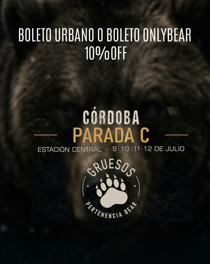 Cordobagay.com.ar y Osos de Córdoba: 10% de descuento para Gruesos Bear Weekend Julio 2026 - Boleto Urbano ó Boleto Only Bear